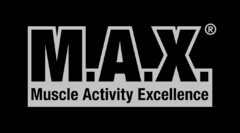 M.A.X. Muscle Activity Excellence
