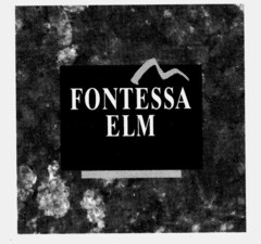 FONTESSA ELM