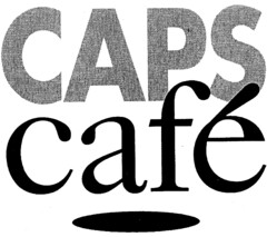 CAPS café