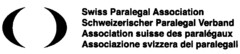 Swiss Paralegal Association Schweizerischer Paralegal Verband Association suisse des paralégaux Associazione svizzera dei paralegali