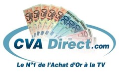 CVA Direct. com Le N° 1 de l'Achat d'Or à la TV