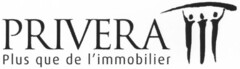 PRIVERA Plus que de l'immobilier