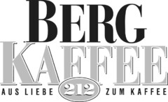 BERGKAFFEE 212 AUS LIEBE ZUM KAFFEE