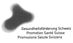 Gesundheitsförderung Schweiz Promotion Santé Suisse Promozione Salute Svizzera