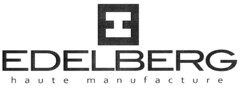 EDELBERG haute manufacture