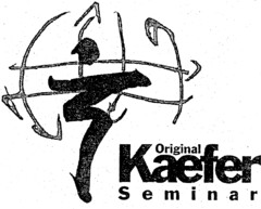 Original Kaefer Seminar