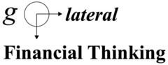 g lateral Financial Thinking