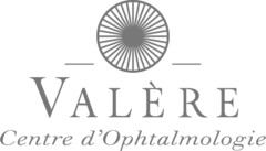 VALÈRE Centre d'Ophtalmologie