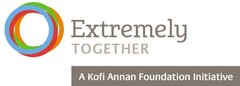 Extremely TOGETHER A Kofi Annan Foundation Initiative