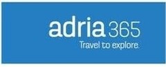adria 365 Travel to explore.