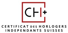 CH+ CERTIFICAT DES HORLOGERS INDEPENDANTS SUISSES
