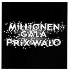 MiLLiONEN GALA PRiX WALO