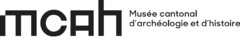 mcah Musée cantonal d'archéologie et d'histoire