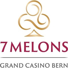 7 MELONS GRAND CASINO BERN