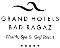 GRAND HOTELS BAD RAGAZ Health, Spa & Golf Resort