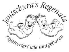 Jentschura's Regenata regeneriert wie neugeboren