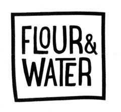 FLOUR & WATER