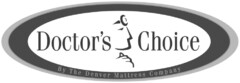 Doctor's Choice By the Denver Mattress Company