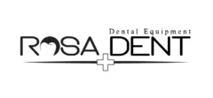 Dental Equipment ROSA DENT