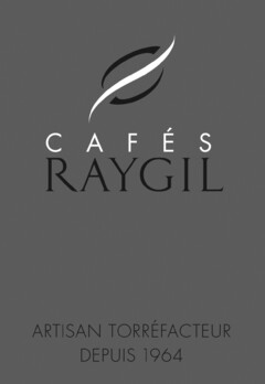 CAFÉS RAYGIL ARTISAN TORRÉFACTEUR DEPUIS 1964