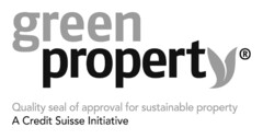 green property Quality seal of approval for sustainable property A Credit Suisse Initiative