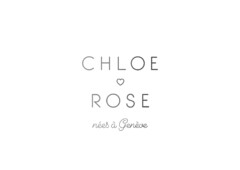 CHLOE ROSE nées à Genève