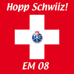 Hopp Schwiiz! TCS EM 08