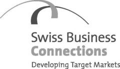 Swiss Business Connections Developing Target Markets