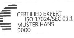 CERTIFIED EXPERT ISO 17024/SEC 01.1 MUSTER HANS 0000