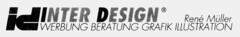 id INTER DESIGN WERBUNG BERATUNG GRAFIK ILLUSTRATION René Müller