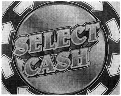 SELECT CASH