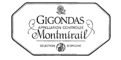 GIGONDAS APPELLATION CONTRôLEé Montmirail SéLECTION D'ORIGINE