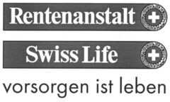 Rentenanstalt Swiss Life vorsorgen ist leben