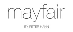 mayfair BY PETER HAHN
