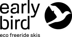 early bird eco freeride skis