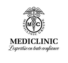 MC MEDICLINIC GROUPE MEDICLINIC L'expertise en toute confiance