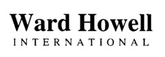 Ward Howell INTERNATIONAL