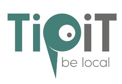 TiPit be local