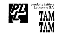 PLL produits laitiers Lausanne S.A. TAM TAM