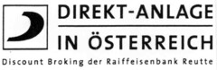 DIREKT-ANLAGE IN ÖSTERREICH Discount Broking der Raiffeisenbank Reutte
