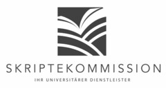 SKRIPTEKOMMISSION IHR UNIVERSITÄRER DIENSTLEISTER