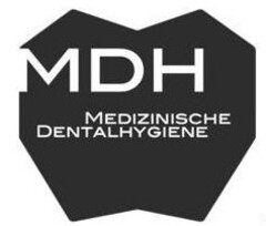 MDH MEDIZINISCHE DENTALHYGIENE