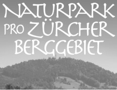 NATURPARK PRO ZÜRCHER BERGGEBIET