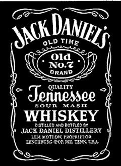 JACK DANIEL'S OLD TIME Old NO.7 BRAND QUALITY TENNESSEE SOUR MASH WHISKEY DISTILLED AND BOTTLED BY JACK DANIEL DISTILLERY LEM MOTLOW, PROPRIETOR LYNCHBURG (POP.361) TENN. USA
