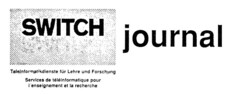 SWITCH journal Teleinformatikdienste für Lehre und Forschung
