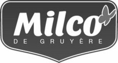 Milco DE GRUYÈRE