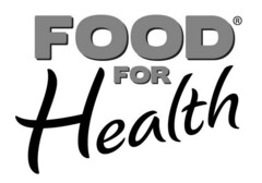 FOOD FOR Health