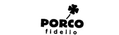 PORCO fidelio