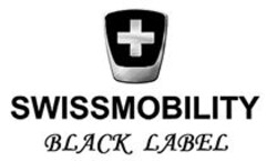 SWISSMOBILITY BLACK LABEL