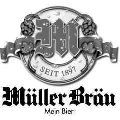 M SEIT 1897 Müller Bräu mein Bier